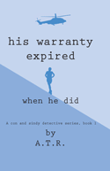His Warranty  Expired